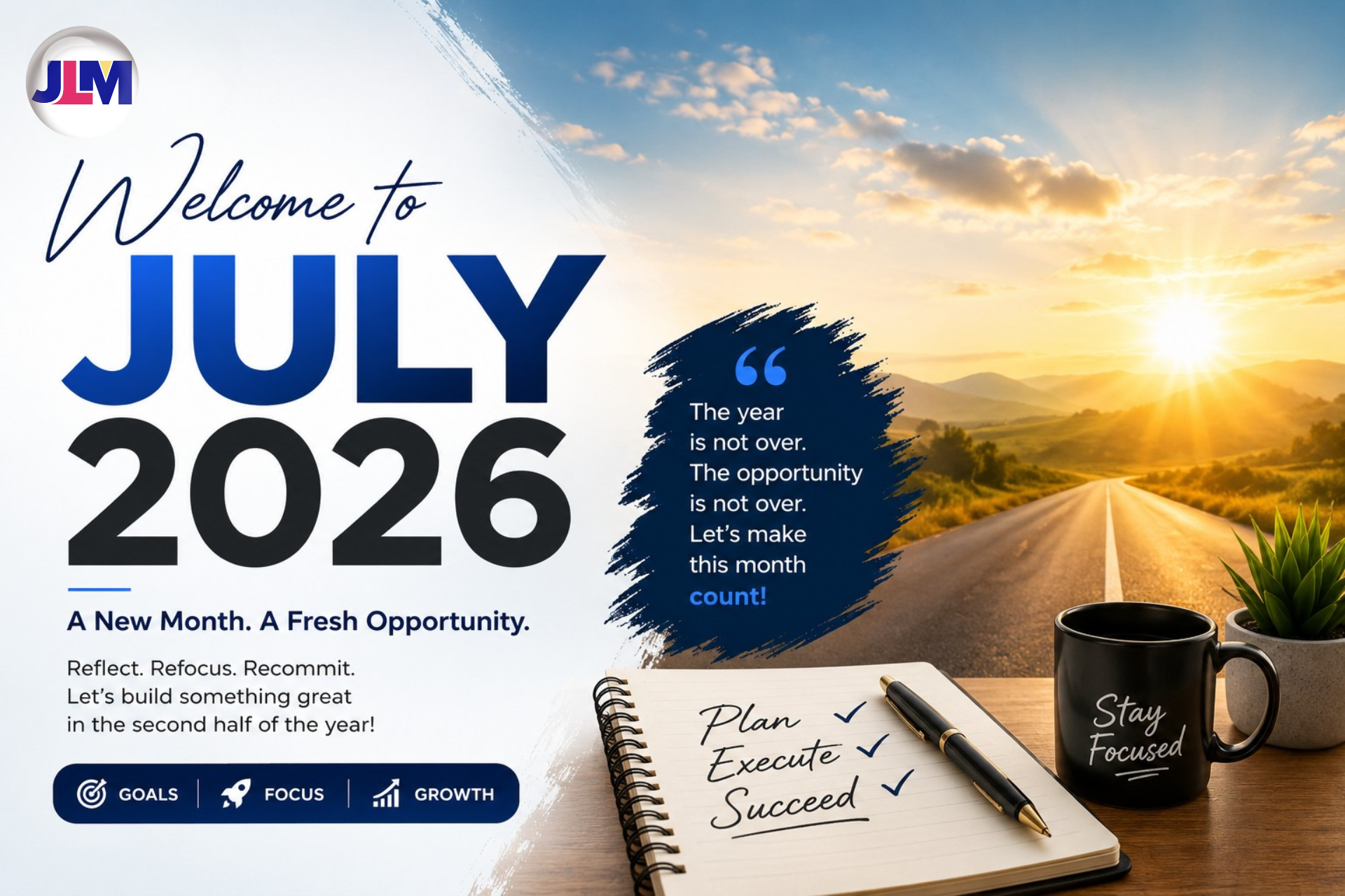 Welcome to July 2026